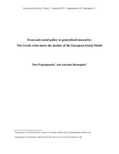 Fiscal policy / Financial crises / Economy of the European Union / Economy of Greece / Austerity / Greece / George Papandreou / European Central Bank / International Monetary Fund / Economics / European Union / Europe