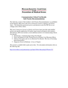 Communication Critical Test Results Safe Practice Recommendations The following version of the Coalition’s Safe Practice Recommendations was published in the February 2005 issue of the Joint Commission Journal on Quali