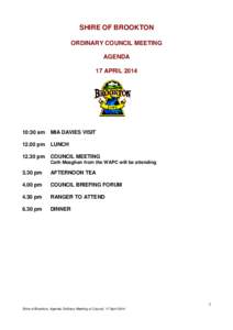 SHIRE OF BROOKTON ORDINARY COUNCIL MEETING AGENDA 17 APRIL[removed]:30 am