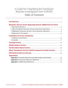 A Guide for Completing the Transfusion Reaction Investigation Form (CM105) Table of Contents Introduction...................................................................................................................