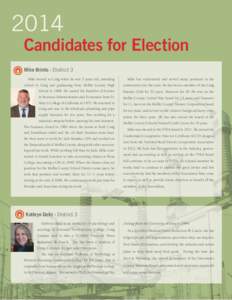 2014  Candidates for Election Mike Brinks - District 3 Mike moved to Craig when he was 5 years old, attending