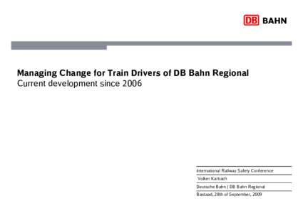 Land transport / DB Netze / DB Bahn / DB Netz / DB Services / DB Schenker / DB Regio / Deutsche Bahn / Transport / Rail transport