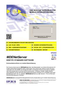 DAS RICHTIGE WERKZEUG FÜR MOBILE DATEN-ERFASSUNG DATENKOMMUNIKATION MIT MDE-GERÄTEN LAN / WLAN / GPRS