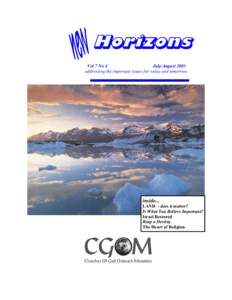 Horizons Vol 7 No 4 July/August 2003 addressing the important issues for today and tomorrow  inside...