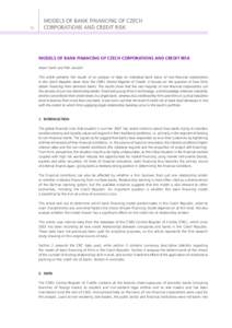 92  MODELS OF BANK FINANCING OF CZECH CORPORATIONS AND CREDIT RISK  MODELS OF BANK FINANCING OF CZECH CORPORATIONS AND CREDIT RISK