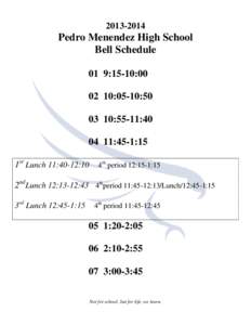 [removed]Pedro Menendez High School Bell Schedule 01 9:15-10:[removed]:05-10:50