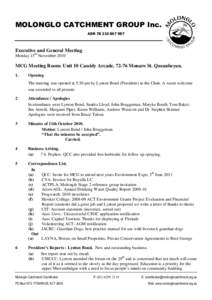 MOLONGLO CATCHMENT GROUP Inc. ABN[removed]Executive and General Meeting Monday 15th November 2010