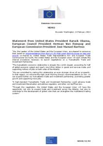 EUROPEAN COMMISSION  MEMO Brussels/ Washington, 13 February[removed]Statement from United States President Barack Obama,