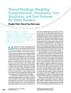 Shared Readings: Modeling Comprehension, Vocabulary, Text Structures, and Text Features for Older Readers Douglas Fisher, Nancy Frey, Diane Lapp