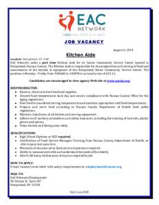 JOB VACANCY August 4, 2014 Kitchen Aide Location: Hempstead, NY 1550