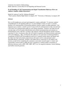 B cell Modeling of Cell Communication and Signal Transduction Pathways: How can students visualize cellular discussions