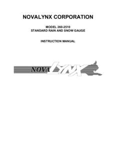 NOVALYNX CORPORATION MODEL[removed]STANDARD RAIN AND SNOW GAUGE INSTRUCTION MANUAL