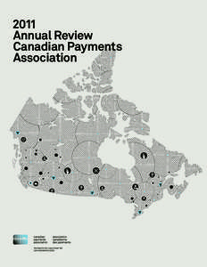 2011 Annual Review Canadian Payments Association  Contents