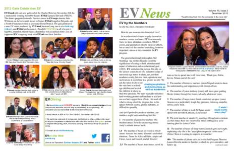 EVNewsGala Celebrates EV EVfriends old and new gathered at the Charles Hotel on November 10th for a memorable evening hosted by former EVkid Latoyia Edwards (NECN).