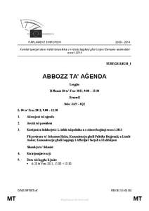 PARLAMENT EWROPEW[removed]Kumitat speċjali dwar l-isfidi tal-politika u r-riżorsi baġitarji għal Unjoni Ewropea sostenibbli wara l-2013