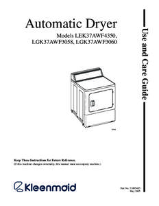 Use and Care Guide  Automatic Dryer Models LEK37AWF4350, LGK37AWF3058, LGK37AWF3060