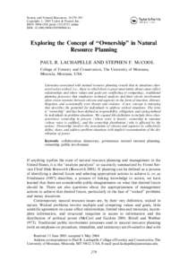 Society and Natural Resources, 18:279–285 Copyright # 2005 Taylor & Francis Inc. ISSN: [removed]print[removed]online DOI: [removed][removed]  Exploring the Concept of ‘‘Ownership’’ in Natural