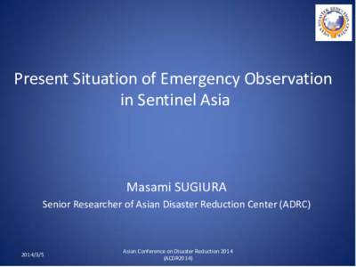 Demands of disaster management organizations  towards the Sentinel Asia Step 3