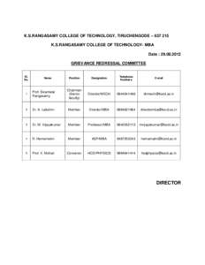K.S.RANGASAMY COLLEGE OF TECHNOLOGY, TIRUCHENGODE – [removed]K.S.RANGASAMY COLLEGE OF TECHNOLOGY- MBA Date : [removed]GRIEVANCE REDRESSAL COMMITTEE  Sl.