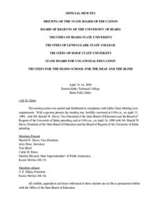 OFFICIAL MINUTES MEETING OF THE STATE BOARD OF EDUCATION BOARD OF REGENTS OF THE UNIVERSITY OF IDAHO TRUSTEES OF IDAHO STATE UNIVERSITY TRUSTEES OF LEWIS-CLARK STATE COLLEGE TRUSTEES OF BOISE STATE UNIVERSITY