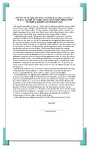 MINUTES OF SPECIAL MEETING OF COUNCIL OF VILLAGE OF EAST SPARTA, COUNTY OF STARK AND STATE OF OHIO HELD IN THE MUNICIPAL BUILDING ON MARCH 19, 2008. The meeting was called to order at 7:00pm, with the following members p