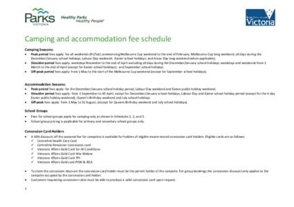 Camping and accommodation fee schedule Camping Seasons:   