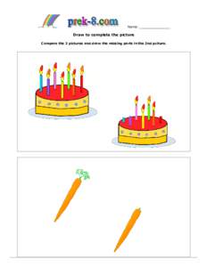 Name: ______________  Draw to complete the picture Compare the 2 pictures and draw the missing parts in the 2nd pciture.  