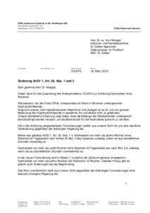 STIHL Kettenwerk GmbH & Co KG, Waiblingen (DE), Zweigniederlassung Wil SG Hubstrasse 100, CH-9500 Wil STIHL Kettenwerk Schweiz