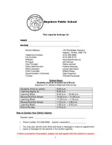 Bayshore Public School  This agenda belongs to: NAME_______________________________________________ PHONE______________________________________________ School Address: