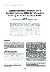 Australian Meteorological and Oceanographic Journal[removed]208  Seasonal climate summary southern hemisphere (spring 2008): La Niña pattern returning across the equatorial Pacific Lixin Qi