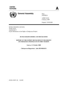 International relations / Working Group on Indigenous Populations / Declaration on the Rights of Indigenous Peoples / Special Rapporteur / United Nations Human Rights Council / Universal Periodic Review / Indigenous peoples by geographic regions / Indigenous rights / James Anaya / Human rights / United Nations / Ethics