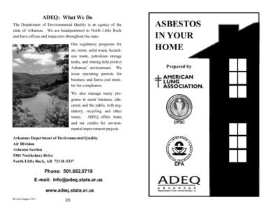 Occupational safety and health / Mesothelioma / Building insulation materials / Vermiculite / Libby /  Montana / National Voluntary Laboratory Accreditation Program / Asbestos and the law / Control of Asbestos Regulations / Asbestos / Medicine / Health