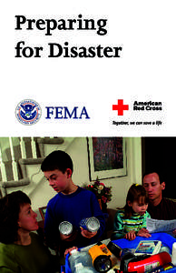 Management / Humanitarian aid / Occupational safety and health / Disaster / Survival kit / Emergency evacuation / American Red Cross / Emergency telephone number / Pet Emergency Management / Public safety / Disaster preparedness / Emergency management