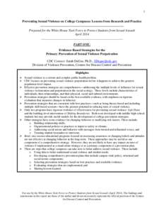 1  Preventing Sexual Violence on College Campuses: Lessons from Research and Practice ____________________________________________________ Prepared for the White House Task Force to Protect Students from Sexual Assault A