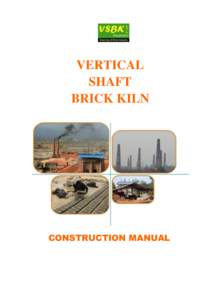 Visual arts / Kilns / Bricks / Masonry / Shaft construction / Pottery / Hoffmann kiln / Lime mortar / Cement / Construction / Architecture / Building materials