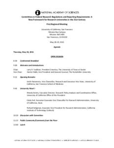 Committee on Federal Research Regulations and Reporting Requirements: A New Framework for Research Universities in the 21st Century First Regional Meeting University of California, San Francisco Mission Bay Campus Missio