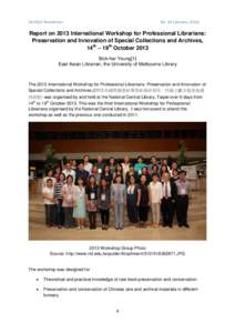 EALRGA Newsletter  No. 63 (January[removed]Report on 2013 International Workshop for Professional Librarians: Preservation and Innovation of Special Collections and Archives,