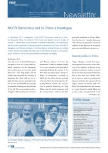 National Center of Competence in Research (NCCR) Challenges to Democracy in the 21st Century      No. 9 December 2011 NCCR Democracy visit to China: a travelogue In September 2011, a delegation of the