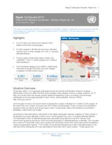 Nepal Earthquake Situation ReportNepal: Earthquake 2015 Office of the Resident Coordinator - Situation Report No. 04 (as of 27 April 2015, 7:00pm)