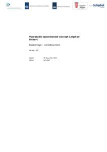 Voorstudie operationeel concept Lelystad Airport Rapportage - werkdocument VersieDatum