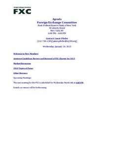 Agenda  Foreign Exchange Committee Host: Federal Reserve Bank of New York 33 Liberty Street New York, NY