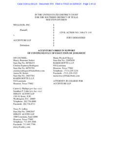 Case 3:08-cv[removed]Document 379 Filed in TXSD on[removed]Page 1 of 13  IN THE UNITED STATES DISTRICT COURT FOR THE SOUTHERN DISTRICT OF TEXAS HOUSTON DIVISION WELLOGIX, INC.