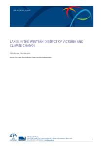 EPA SCIENTIFIC REPORT  LAKES IN THE WESTERN DISTRICT OF VICTORIA AND CLIMATE CHANGE Publication 1359 November 2010 Authors: Paul Leahy, David Robinson, Renee Patten and Andrew Kramer