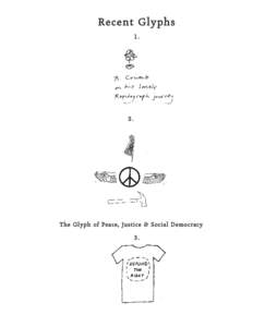 Recent Glyphs[removed]The Glyph of Peace, Justice & Social Democracy