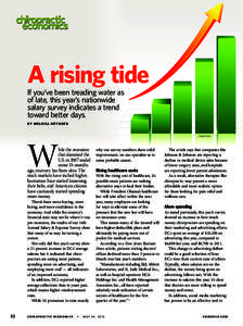 A rising tide If you’ve been treading water as of late, this year’s nationwide salary survey indicates a trend toward better days. BY M E L I S S A H E Y B O E R