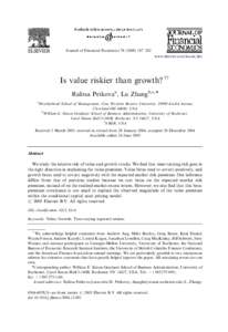 ARTICLE IN PRESS  Journal of Financial Economics[removed]–202 www.elsevier.com/locate/jfec  Is value riskier than growth?$