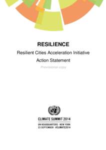 RESILIENCE Resilient Cities Acceleration Initiative Action Statement Provisional copy  Action Statement
