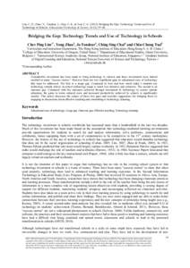 Lim, C.-P., Zhao, Y., Tondeur, J., Chai, C.-S., & Tsai, C.-CBridging the Gap: Technology Trends and Use of Technology in Schools. Educational Technology & Society, 16 (2), 59–68. Bridging the Gap: Technology 