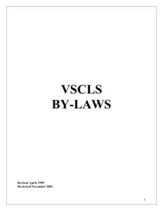 VSCLS BY-LAWS Revised April, 1999 Reviewed November 2002