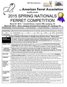 AFA Show Sponsors:  the American Ferret Association proudly presents